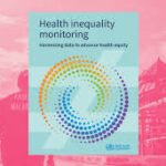 Publikasi terbaru WHO menyoroti pentingnya pemantauan ketimpangan kesehatan untuk mewujudkan kesetaraan kesehatan