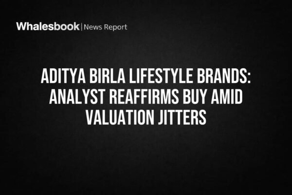 Aditya Birla Lifestyle Brands: Analis Mempertahankan Rekomendasi "BELI" di Tengah Ketidakpastian Terkait Penilaian